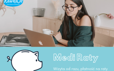 Wizyta od razu, płatność na raty [INFORMACJA]