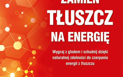 „Zamień tłuszcz na energię” [KSIĄŻKA]