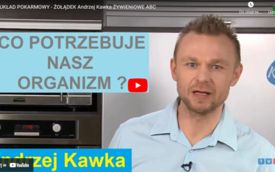 Żołądek – Andrzej Kawka, Żywieniowe ABC [NAGRANIE]