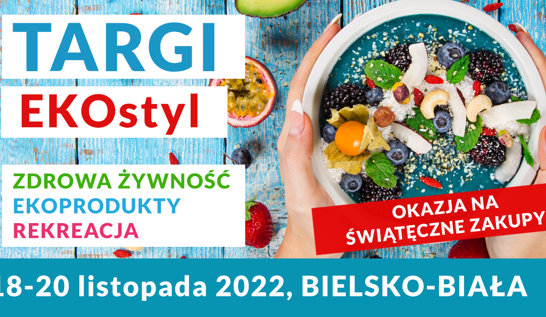 Targi EKOstyl 18-20 listopada [WYDARZENIE]