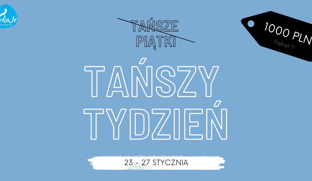 Tańszy tydzień [PROMOCJA]