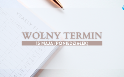 15.05.2023 – wolny termin wizyty [INFORMACJA]