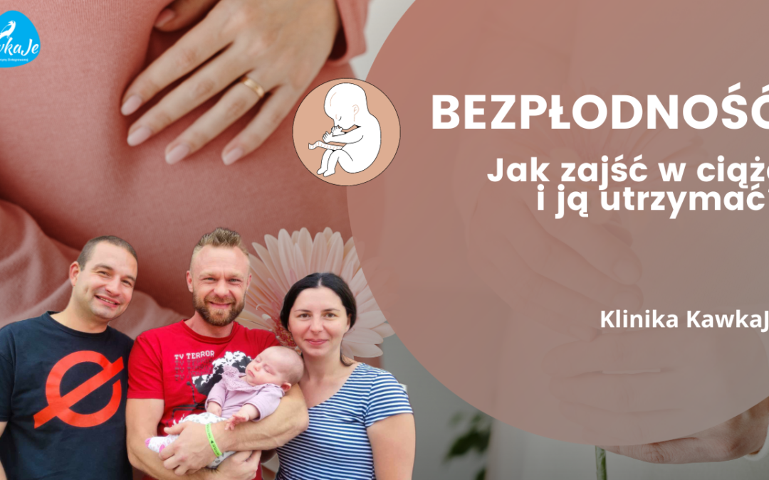 Bezpłodność – jak zajść w ciążę i ją utrzymać? Pytania i odpowiedzi [FILM]