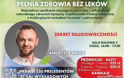 III Festiwal PEŁNIA ZDROWIA BEZ LEKÓW 7 marca 2026r. w Katowicach