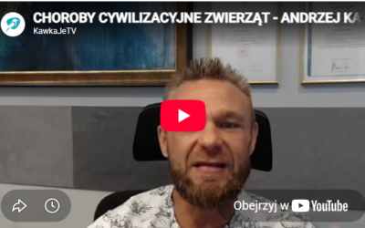 CHOROBY CYWILIZACYJNE ZWIERZĄT – ANDRZEJ KAWKA